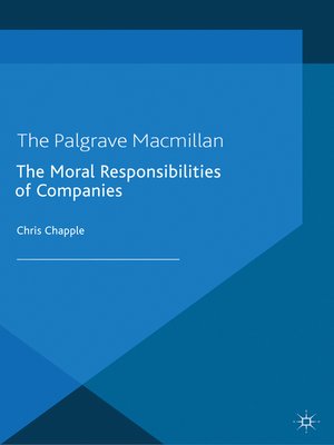 cover image of The Moral Responsibilities of Companies
